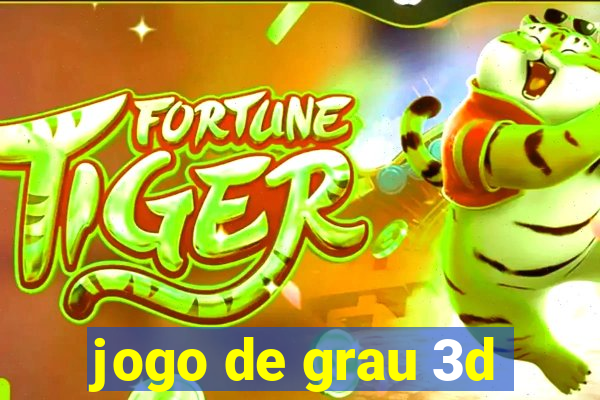 jogo de grau 3d